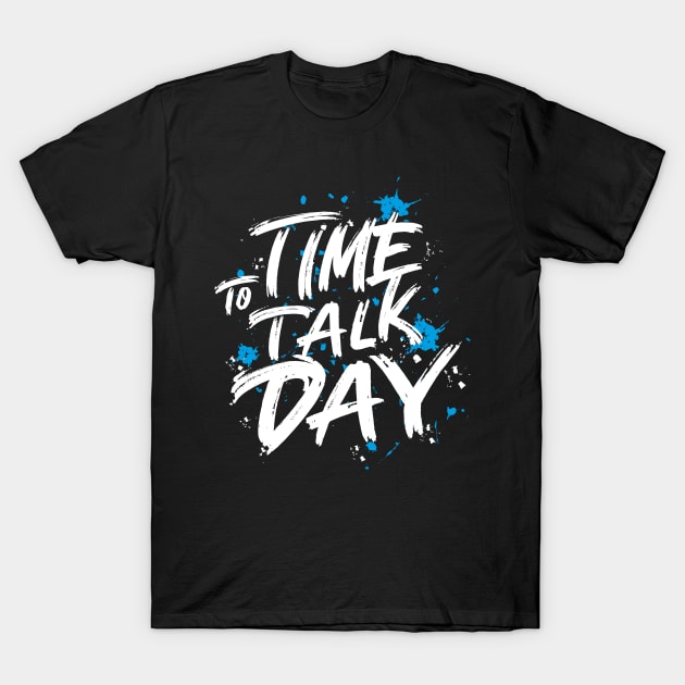 Time to Talk Day – February T-Shirt by irfankokabi